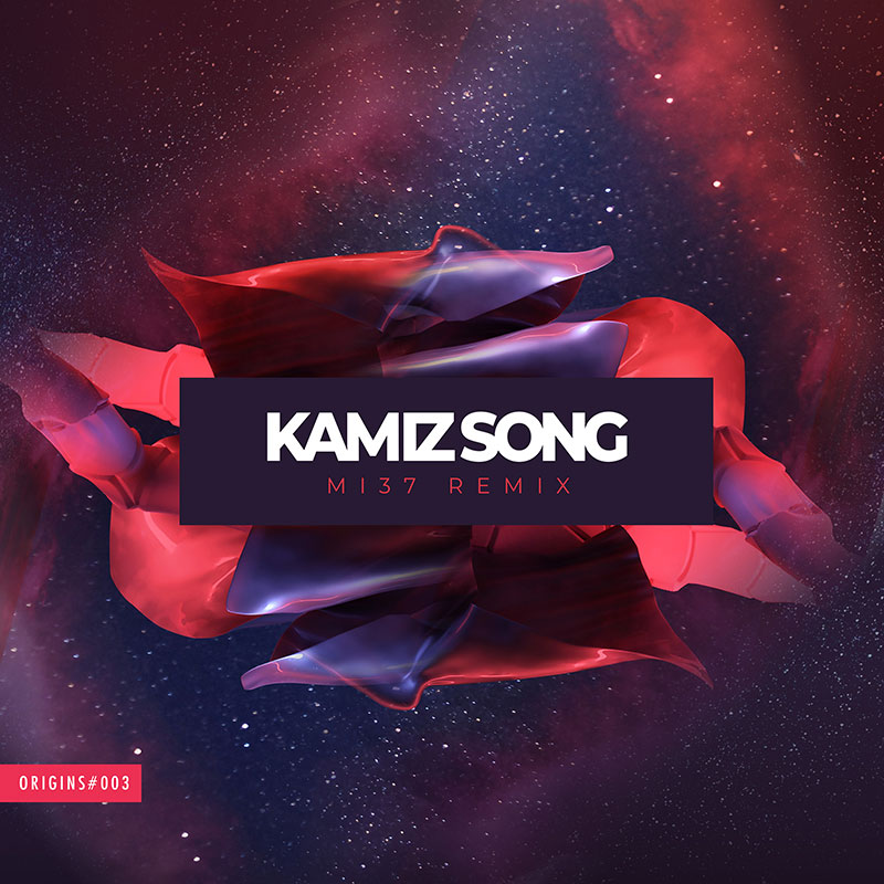 Kamiz - Kamiz Song (MI37 Remix)