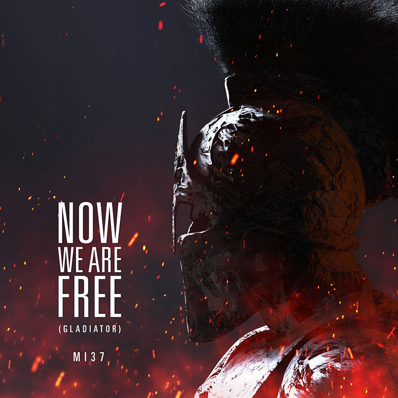 MI37 - Now We Are Free