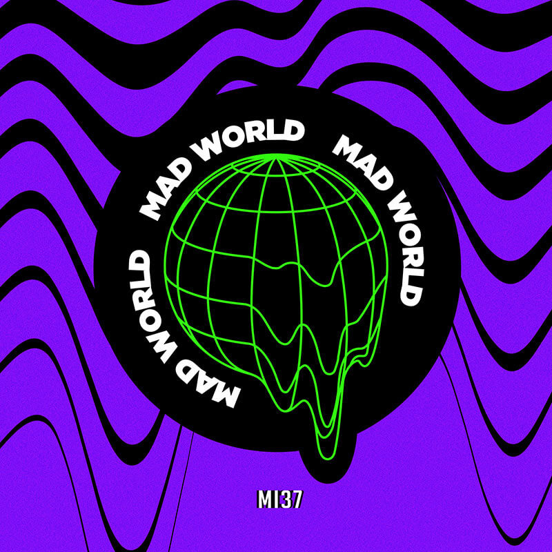 MI37 - Mad World